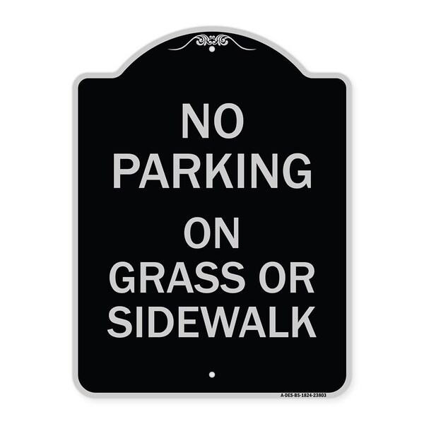 Signmission No Parking on Grass or Sidewalk Heavy-Gauge Aluminum Architectural Sign, 24" x 18", BS-1824-23803 A-DES-BS-1824-23803 - main